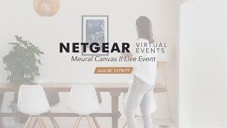 NETGEAR Virtual Events Meural Canvas II [upl. by Aamsa811]