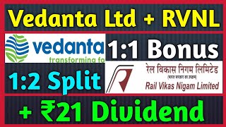 Vedanta Ltd  RVNL • Stocks Declared High Dividend Bonus amp Split With Ex Dates [upl. by Veats842]