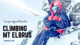 Climbing Mount Elbrus 5621m with ‪CarolineLeon‬  SevenSummits TravelAdventure Trekking‬‬‬‬ [upl. by Inoue]