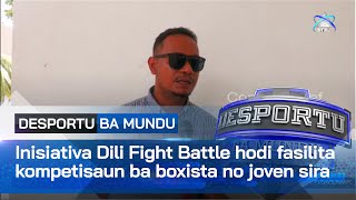 Inisiativa Dili Fight Battle hodi fasilita kompetisaun ba boxista no joven sira [upl. by Tyra]