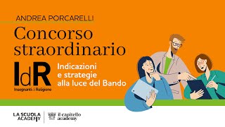 Concorso straordinario IdR indicazioni e strategie alla luce del Bando [upl. by Nnahoj]