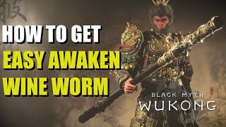 Easy 3x Awaken Wine Worm Locations Black Myth Wukong [upl. by Iccir]