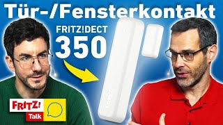 FRITZDECT 350 Eure Fenster und Türen werden smart FRITZ Talk 54 [upl. by Annyahs]