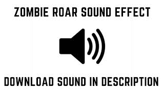 Zombie Roar Sound Effect [upl. by Levinson]