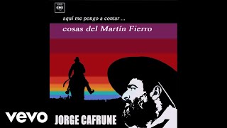 Jorge Cafrune  El Resentimiento Official Audio [upl. by Mehsah]