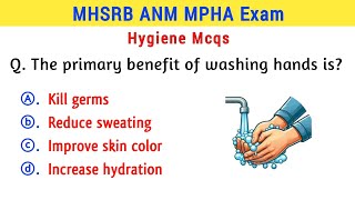 MHSRB ANM MPHA Mcq  ANM MPHA  F Model Paper Mcq  Hygiene mcq [upl. by Carli]