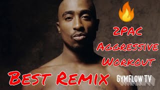 2PAC  Motivational Gym Remix Aggressive Workout [upl. by Anitnelav]