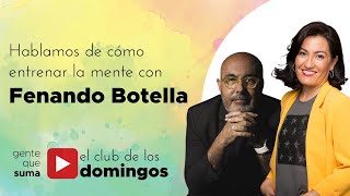 Hablamos de CÓMO ENTRENAR LA MENTE con Fernando Botella  Vidas en Positivo GenteQueSuma [upl. by Takakura411]