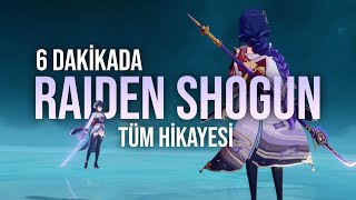 6 Dakikada Raiden Shogun Tüm Hikayesi  Türkçe Anlatım Genshin Impact [upl. by Eellehs]