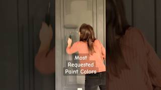 Most Requested Paint Colors colorinspiration interiors paintingtips [upl. by Ennaylloh]