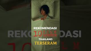 10 Film Horror Thailand Terseram [upl. by Annia]