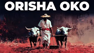 Orisha Oko El Guardián de la Agricultura y la Fertilidad en la Religión Yoruba [upl. by Fabiano]