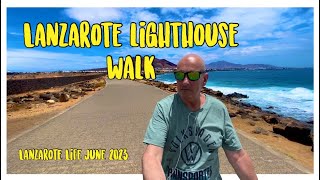 Lanzarote Playa Blanca walk to Lighthouse  Lanzarote Life  Lanzarote Vlog [upl. by Emmye657]