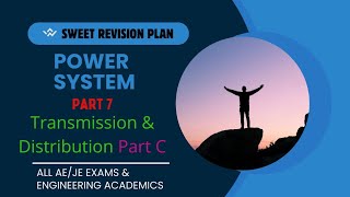 Transmission amp Distribution Part C Power System Sweet Revision [upl. by Renmus596]