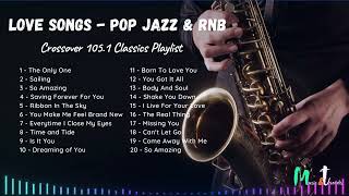 LOVE SONGS Pop Jazz Crossover 1051 [upl. by Farwell]