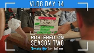 Rostered On Season 02  Day 14 Vlog [upl. by Felicia462]