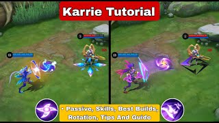 How To Use Karrie Mobile Legends  Tips And Guide  Karrie Tutorial [upl. by Adar448]