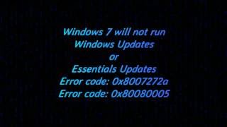 Window 7 wont update Errors 0x8007277a and essentials error 0x80080005 [upl. by Mat]