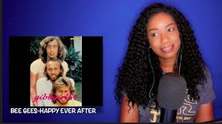 Bee Gees  Happy Ever After DayOne Reacts [upl. by Ikkaj]