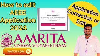 How to edit AEEE application 2024  Correction  btech admission amritapuri aeee amritauniversity [upl. by Argile24]