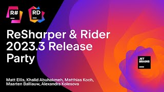 ReSharper amp Rider 20233 Release Party [upl. by Orvah]