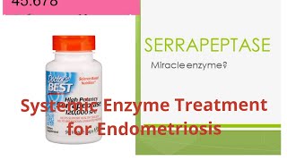 Serrapeptase removed ENDOMETRIOMA  Miracle Enzyme [upl. by Taka]