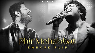 Phir Mohabbat Emrose Flip  Emrose Percussion  Arijit Singh New Songs  Arijit Singh Jukebox [upl. by Ynavoj]