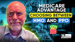 Is Medicare Advantage PPO Really Better Than HMO for Seniors [upl. by Giffard]