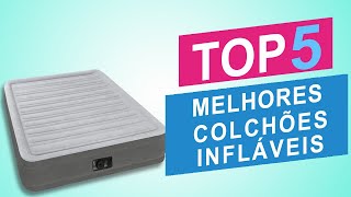 Os Top 5 Melhores Colchões Infláveis │Qual o Melhor Colchão Inflável [upl. by Uase]