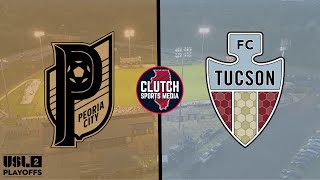 USL League 2 National Semifinal Peoria City vs FC Tucson 72824 [upl. by Schiff]