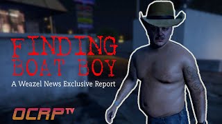 Finding Boat Boy A Weazel News Special Report OCRP  GTA RP [upl. by Arraic]