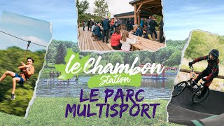 Parc Multisport Chambon Station [upl. by Droffilc]