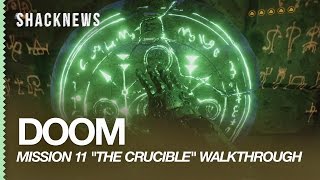 DOOM  Mission 11 quotThe Cruciblequot complete walkthrough gameplay [upl. by Newra357]