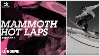 Mammoth Hot Laps 1617 Episode 5 [upl. by Toffey110]