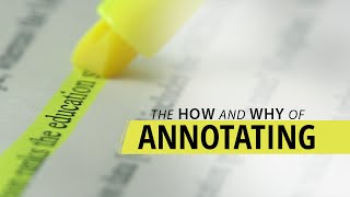 The How and Why of Annotating Part 1 [upl. by Stilla]