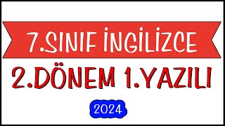 7Sınıf İngilizce 2Dönem 1Yazılı [upl. by Johen]