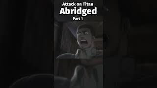 Her Answer  Attack on Titan Abridged [upl. by Ykcor]