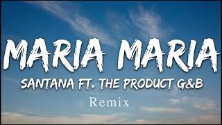 Maria Maria  Remix [upl. by Ydnak]