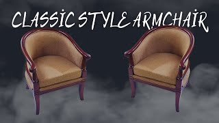 How to make Classic style Armchair Upholstering an Accent Armchair [upl. by Eidaj]