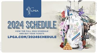 2024 LPGA Tour Schedule [upl. by Aissila]