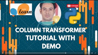 Column Transformer in Machine Learning  How to use Sklearn ColumnTransformer  Data Preprocessing [upl. by Ransell]