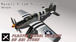 Revell P51B Mustang 132 Review [upl. by Berardo]