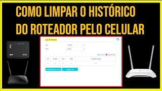 COMO APAGAR O HISTÓRICO DO ROTEADOR PELO CELULAR  ATUALIZADO [upl. by Hras]