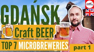 TOP 7 MICROBREWERIES in Gdańsk and best venues to drink craft beer  presentation Part 1 [upl. by Towne]