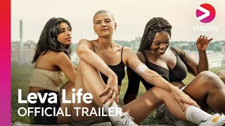 Leva Life  Official Trailer  A Viaplay Series [upl. by Jennee]