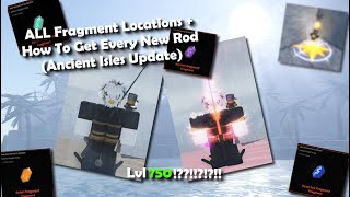 Fisch All Fragment Locations  How To Get Every New Rod in Ancient isles Update [upl. by Reisfield]