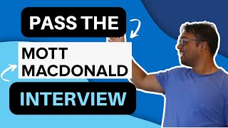 2022 Pass the Mott MacDonald Interview  Mott MacDonald Video Interview [upl. by Collin]