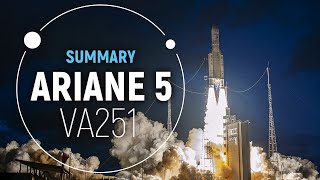 Flight VA251  Ariane 5 Summary  Arianespace [upl. by Yddur]