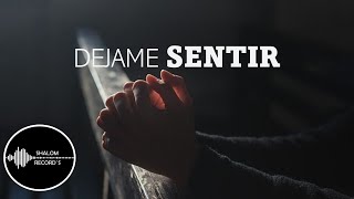 Dejame sentir [upl. by Noivax]