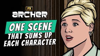 One Scene that Sums Up Each Character  Archer  FX [upl. by Naujak]